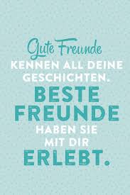 Es Heisst Freundschaft Weil Man Mit Freunden Alles Schafft Freundschaft Spruche Uber Freundschaft Kompliment
