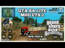 How To Download Gta Sa Lite Mod Ets 2 Apk Data Android Cpu Mali Link Mediafire Youtube