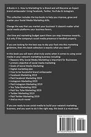 In a world with 3.78 billion social media users, the influence of digital platforms is very high. Social Media Marketing 2019 4 Books In 1 How To Marketing For A Brand And Will Become An Expert Brand Ambassador Using Facebook Twitter Youtube Instagram Andrew Mark Amazon Com Au Books