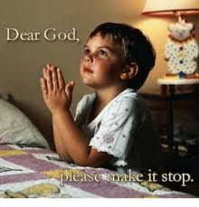 Dear God Imake It Stop Please God Meme On Sizzle