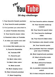 The 30 Day Youtube Challenge And To My Friends This Is The Whole Reason I Was On Youtube Start Youtube Channel Youtube Channel Ideas Youtube Challenges Ideas