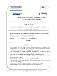 Makalah materi soal unbk smk lengkap diterangkan mulai dari pelajaran sd, smp, atau sma plus min, mts, ma dan smk lengkap dengan contoh soal dan jawabannya. Download Soal Usbn Fisika Smk 2018 Jawabanku Id