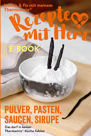 Rezepte Mit Herz E Book 50 Basis Rezepte Fur Den Thermomix Rezepte Mit Herz Thermomix Thermomix Rezepte