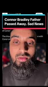 Connor Bradley: Father Passed Away