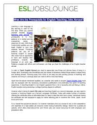 You don't have to live frugally either, as the cost of living in many of the popular teaching destinations is rather low. English Teaching Jobs Abroad By Esljobs Lounge Issuu