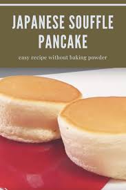 Cara buat bahan untuk blend 4 biji pisang 3 sb gula /optional secubit garam 1 biji telur 4 sb minyak jagung 1 cawan resepi lempeng pisang sihat tanpa gula tambahan. Resepi Souffle Pancake Gebu Jepun Tanpa Baking Powder Mudah Dan Confirm Jadi Aneka Resepi Mudah Dan Sedap