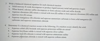 Write A Balanced Chemical Equation To Represent (A) The Decomposition, By  Heating, Of Solid Mercury(Ii) Nitrate To Produce Pure Liquid Mercury,  Nitrogen Dioxide Gas, And Oxygen Gas, And (B) The Reaction Of