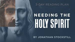 Needing the Holy Spirit