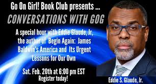 Many of them were on full display in henry louis gates jr.'s pbs special on the black church. A Conversation With Go On Girl Book Club And Eddie S Glaude Jr