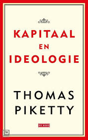 Kapitaal En Ideologie Thomas Piketty Isbn 9789044543179 In 2020 Boeken Slavernij Onderwijs