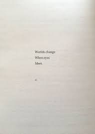 Worlds Change A New Poem Poetry Quotes Love Words Quotes Me Quotes Quotes