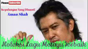 C bb a7 pulangnya anakmu di pagi yang murni. Aman Shah Kepulangan Yang Di Nanti Youtube