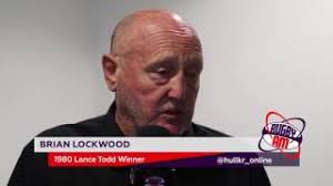 Brian Lockwood's Dad cried when he won the Lance Todd Trophy
