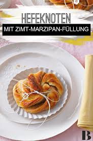 Marzipan Hefeknoten Hefeknoten Marzipan Rezepte Marzipan Rezept Marzipan Rezepte