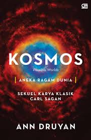 The main characters of this science, non fiction story are ,. Jual Buku Kosmos Aneka Ragam Dunia Oleh Ann Druyan Gramedia Digital Indonesia