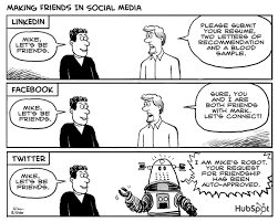See actions taken by the people who manage and post content. Making Friends Linkedin Vs Facebook Vs Twitter Cartoon