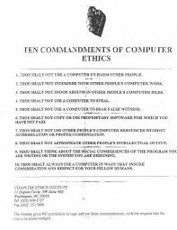 The computer ethics institute's ten commandments of computer ethics are computer ethics is a field of applied ethics that addresses ethical issues in the use, design and management of information technology and in the formulation of ethical policies for its regulation in society. Answer The Following Questions In Bold Using The Chegg Com