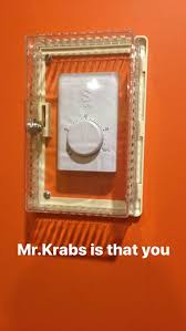 DON'T TOUCH ME THERMOSTAT!
