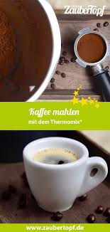 Kaffee Mahlen So Funktioniert Es Im Thermomix Rezept Thermomix Mahlen Kaffee