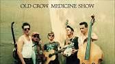 Maybe you would like to learn more about one of these? Old Crow Medicine Show Wagon Wheel Official Music Video Youtube
