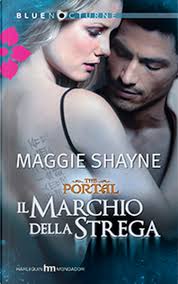 Il marchio della strega di Maggie Shayne, Harlequin Mondadori  (Bluenocturne), Paperback