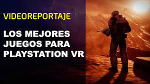 So, you can enjoy this vr games by using a vr headset with full 360 degree rotation and most realistic vr movies effects. Los Mejores Juegos Para Playstation Vr Psvr Ranking Realidad Virtual De Ps4 Ps4 Pro Gameplay Youtube