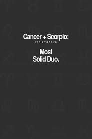 Loyalty is strong with this love match, thanks to their mutual desire for emotional security. Divorce False Very Very False Cancer Horoscope Scorpio And Cancer Words