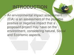 This topic is important from the ias exam perspective. Environment Impact Assessment