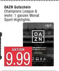 Schnäppchen für die schweiz jetzt sichern. Dazn Gutschein Angebot Bei Marktkauf