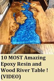 10 Most Amazing Epoxy Resin And Wood River Table Awesome Diy Woodworking Projects And Products Video Epoxy Resin Wood Wood River Woodworking Projects Diy