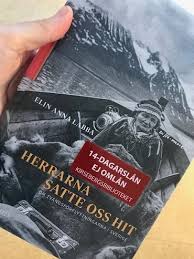 Kirsebergsbiblioteket Madde Tipsar Idag Om En Bok Som Handlar Om En Dold Bit Av Var Historia Herrarna Satte Oss Hit Av Elin Anna Labba 1919 Tvangforflyttas Karesuandosamerna Vilket Leder Till Att