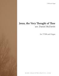 Ttbb streams live on twitch! Jesus The Very Thought Of Thee Ttbb Daniel Mcdavitt