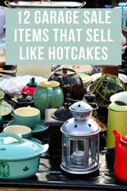 Use a garment rack, or hang clothes on a clothesline or from a ladder. 12 Garage Sale Items That Sell Like Hotcakes