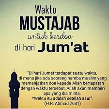 Taukah kamu kapan saja waktu mustajab berdoa? Waktu Mustajab Doa Jumaat
