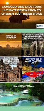 Cambodia And Laos Tour Ultimate Destination To Cherish Your Inner Space In 2020 Cool Places To Visit Laos Cambodia
