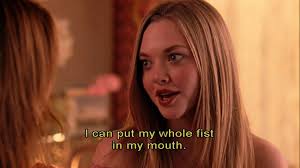 Mean Girls Monday Look Ma No Gag Reflex Karen Edition Mean Girls Meme Mean Girl Quotes Mean Girls