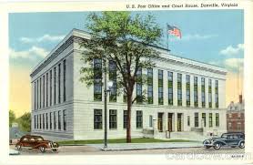 U S Post Office Court House Danville Va Danville Danville Virginia Places To Visit