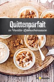 Quittenparfait Rezept Edeka Rezept Einfacher Nachtisch Rezepte Lebensmittel