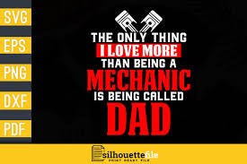 Download Mechanic Dad Quote Graphic By Silhouettefile Creative Fabrica