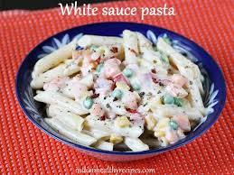 White Sauce Pasta Recipe Recipe In 2020 White Sauce Pasta White Sauce Recipes White Pasta Sauce Recipe