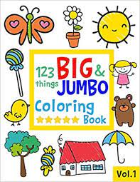 We've added over 2,000 new coloring pages and organized them by calendar so it's easier to find what you want! 123 Things Big Jumbo Coloring Book 123 Coloring Pages Easy Large Giant Simple Picture Coloring Books For Toddlers Kids Ages 2 4 Early Learning Preschool And Kindergarten Sally Salmon 9781077588592 Amazon Com Books