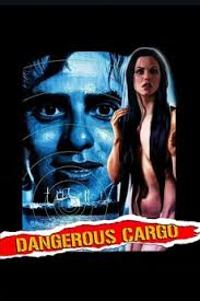 Dangerous Cargo' review by Michelle Kisner • Letterboxd