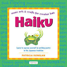 Animals is a great topic not only for haiku poems but in all aspects. Haiku Asian Arts And Crafts For Creative Kids Donegan Patricia 9780804835015 Amazon Com Books