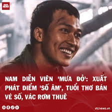 ✨ TỪ CẬU BÉ BÁN VÉ SỐ ĐẾN NGÔI SAO "MƯA ĐỎ" Nam diễn viên Lâm Thanh Nhã,  chàng trai từng làm đủ nghề mưu sinh từ nhỏ, nay đã ghi dấu