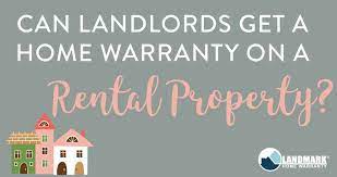 Learn How Landlords Can Purchase A Home Warranty On Their Rental Properties Home Warranty Being A Landlord Rental Property