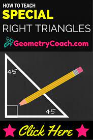 Special Right Triangles Worksheet Geometrycoach Com Special Right Triangle Right Triangle Math Lesson Plans