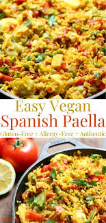 Easy Spanish Vegan Paella Gluten Free Allergy Free Recipe Paella Recipe Spanish Paella Recipe Recipes