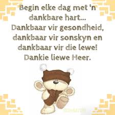 Pin By Debbie On Afrikaans Inspirational Qoutes Good Morning Wishes Goeie More