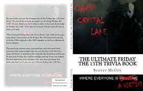 The sleeping bag thing was repeated in 'jason x', but in that one there were two girls, and he swung the one at the other, not against a tree. Amazon Com The Ultimate Friday The 13th Trivia Book Ebook Mccoy Scotty Books