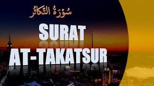 Nah, berikut ini lafadz dan teks bacaan surat at takatsur dalam versi tulisan arab dan latin lengkap beserta arti/terjemahan bahasa indonesianya. Surat At Taktsur Merdu Atau Al Hakumut Takasur Dan Artinya Terjemahan Indonesia Youtube